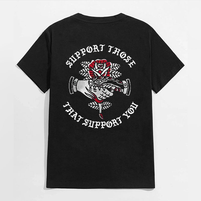 SUPPORT THOSE THAT SUPPORT YOU Snake Flower Black Print T-shirt