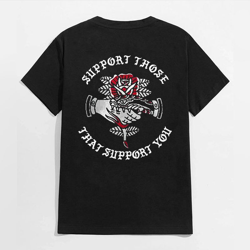 SUPPORT THOSE THAT SUPPORT YOU Snake Flower Black Print T-shirt