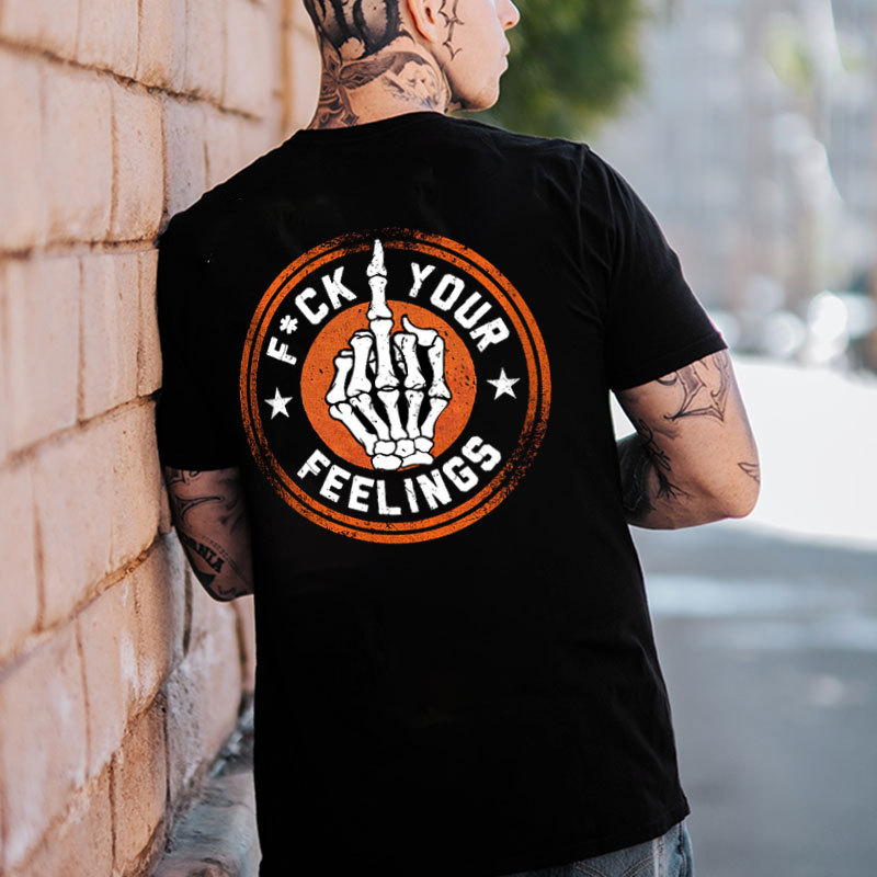 FUCK YOUR FEELINGS Bone Hand Print Men's T-shirt
