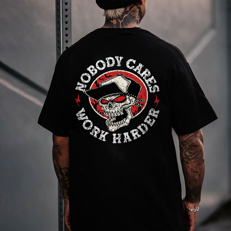 NOBODY CARES WORK HARDER Skull Black Print T-shirt