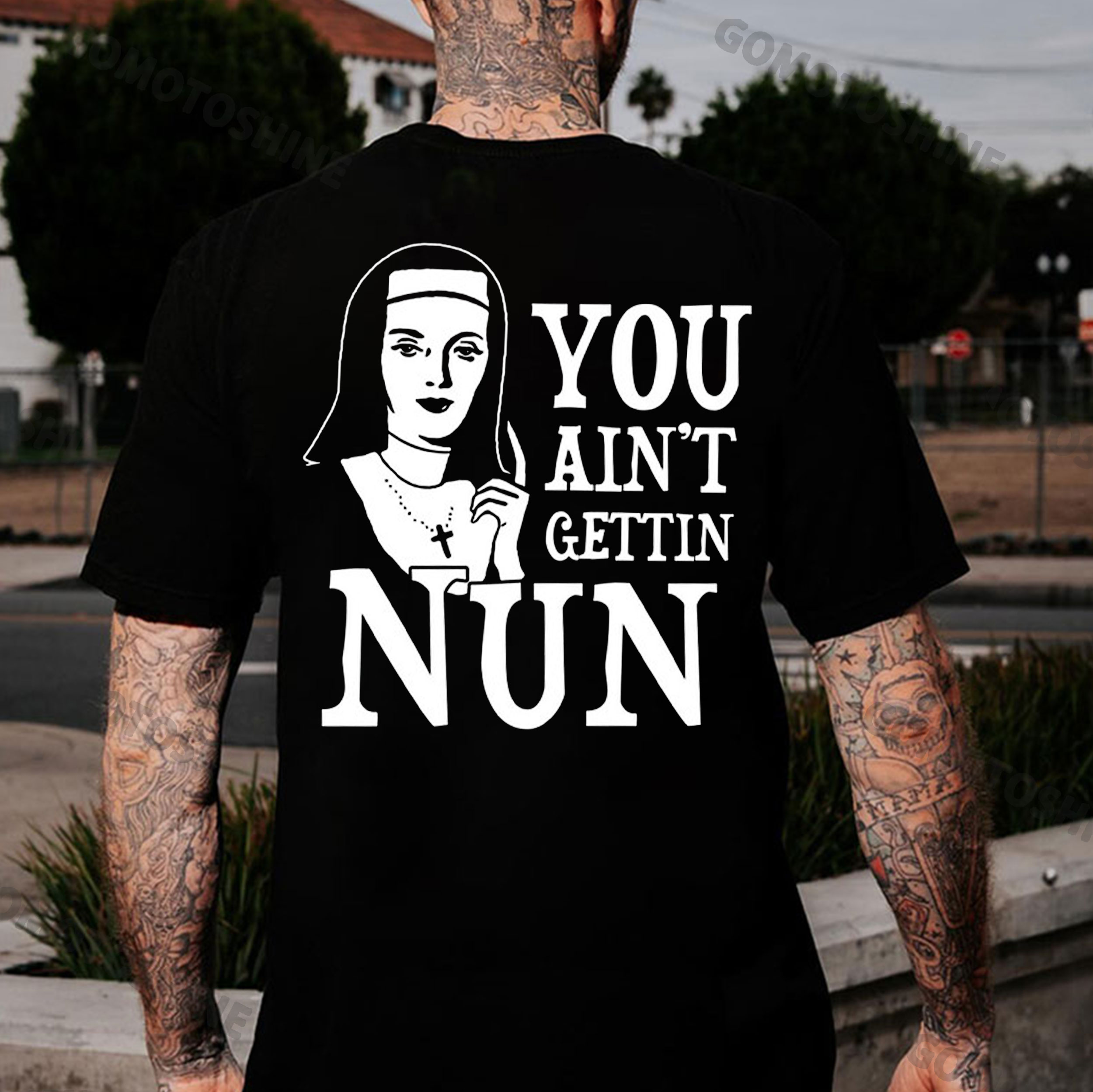 YOU AIN'T GETTIN NUN Nun Print Men's T-Shirt