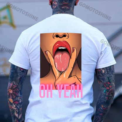 OH YEAH Dirty Woman Print Men's T-Shirt