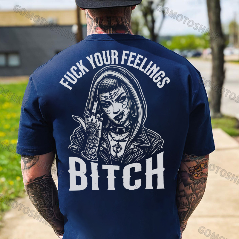 FUCK YOUR FEELINGS BITCH Defiant Tattooed Girl Print Men's T-Shirt