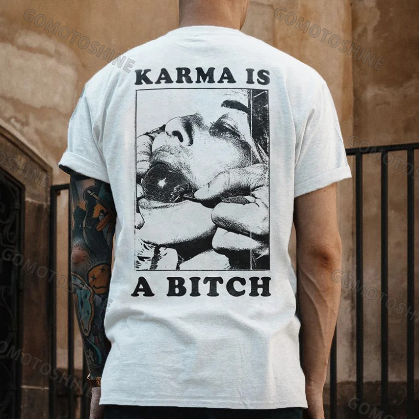 KARMA IS A BITCH Ball Gag Woman Print Men's T-Shirt