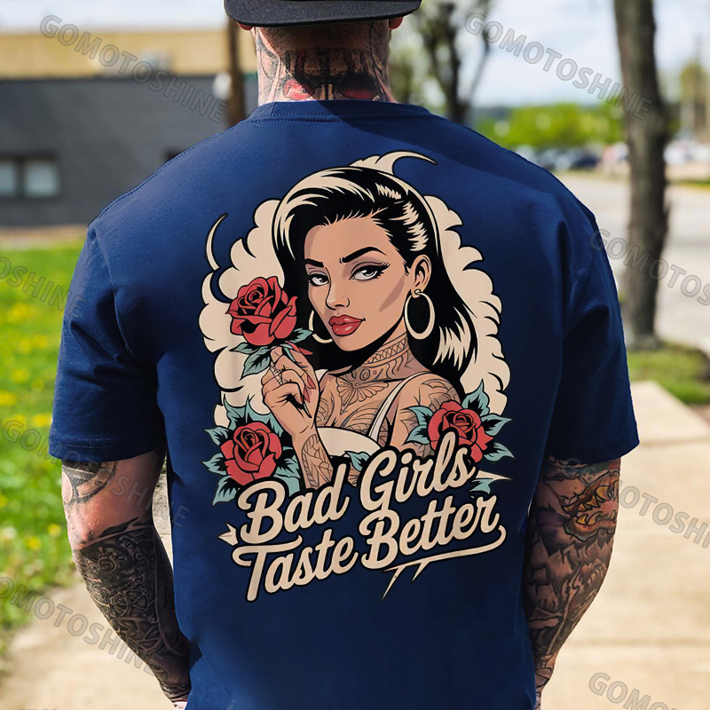 BAD GIRLS TASTE BETTER Sexy Tattooed Girl Print Men's T-Shirt
