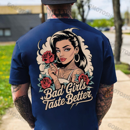 BAD GIRLS TASTE BETTER Sexy Tattooed Girl Print Men's T-Shirt