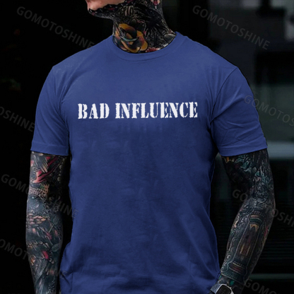 BAD INFLUENCE Print Men's T-Shirt