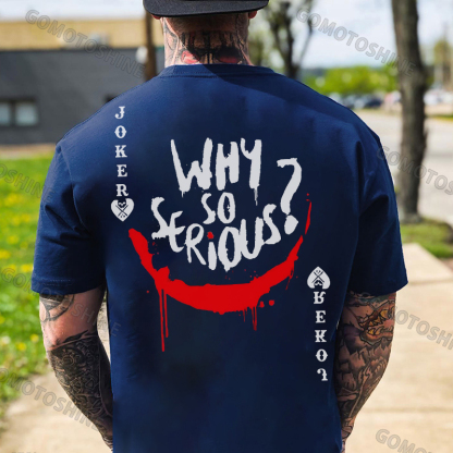 POKER JOKER WHY SO SERIOUS Print Men's T-Shirt