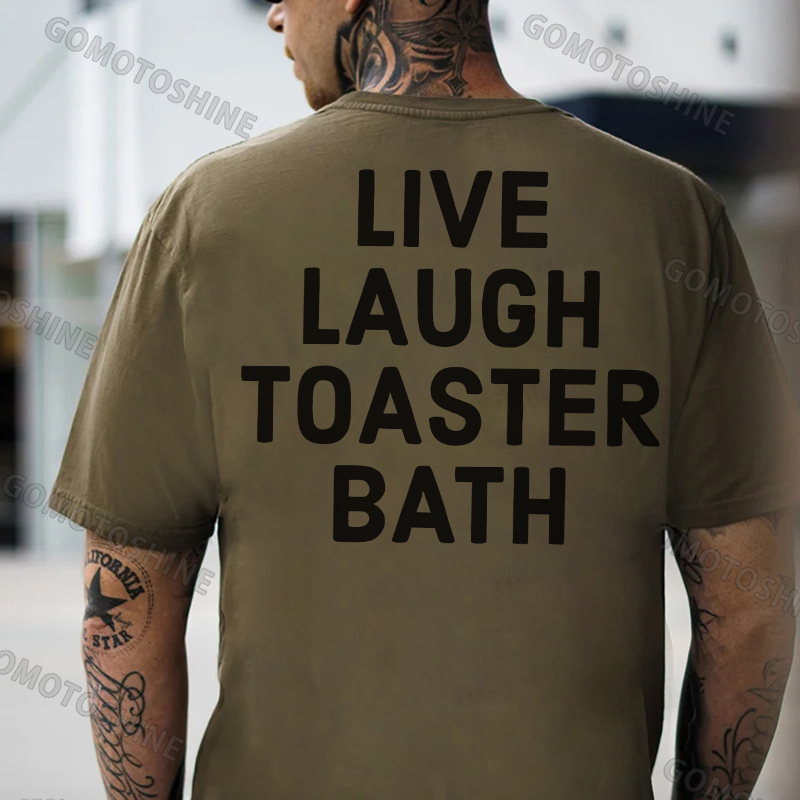 LIVE LAUGH TOASTER BATH Print Men's T-Shirt