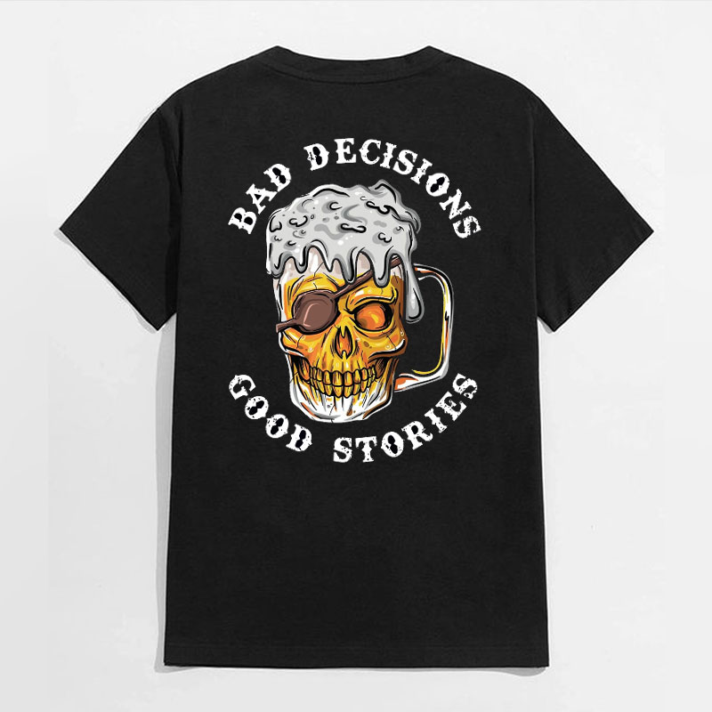 BAD DECISIONS GOOD STORIES Black Print T-Shirt