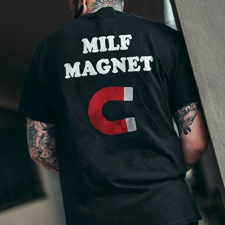 MILF MAGNET Black Print T-Shirt