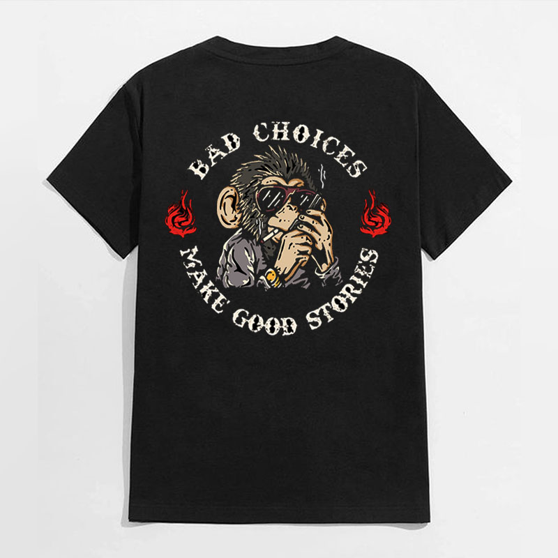 BAD CHOICES MAKE GOOD STORIES Black Print T-shirt