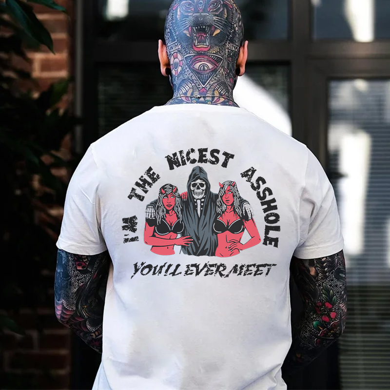I'M THE NICEST ASSHOLE Skull Black Print T-Shirt