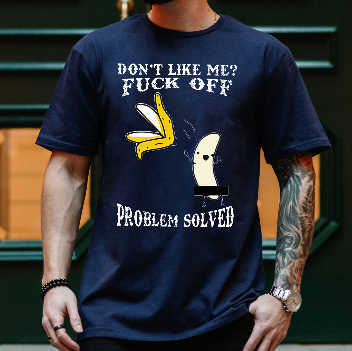 DON'T LIKE ME FUCK OFF Peeled Banana Print Men's T-Shirt