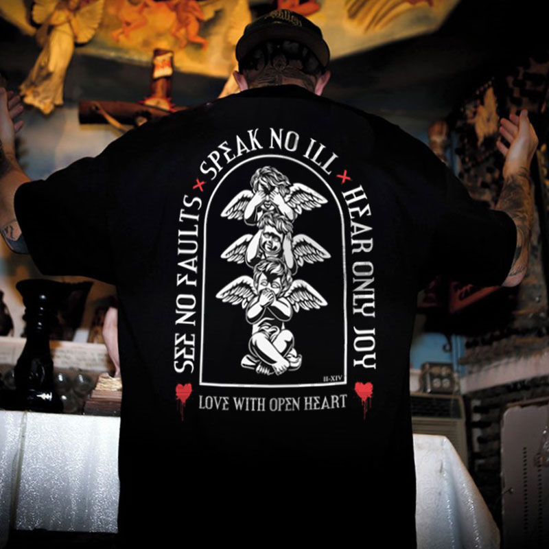 SEE NO FAULTS SPEAK NO ILL HERE ONLY JOY Print Men's T-shirt