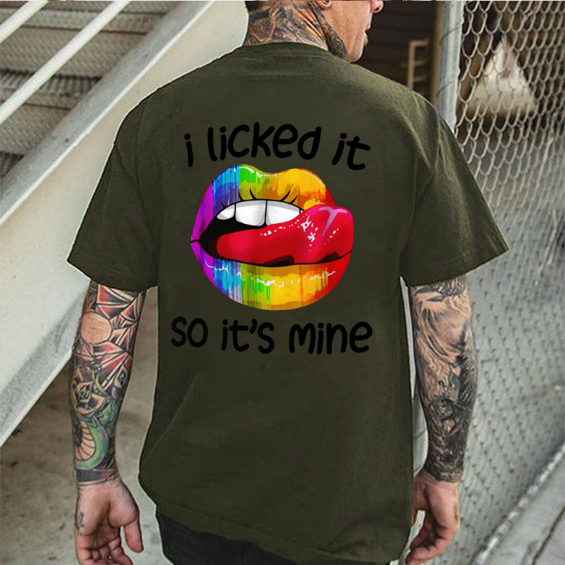 I LICKED IT SO IT'S MINE Iridescent Lips Print Men's T-shirt