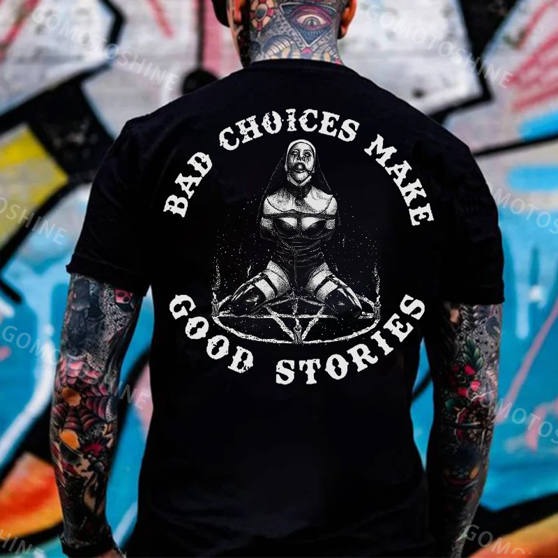 BAD CHOICES MAKE GOOD STORIES Oral Ball Nun Print Men's T-Shirt