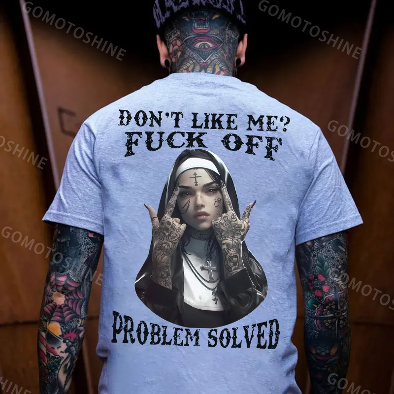 DON'T LIKE ME F*CK OFF Defiant Nun Print Men's T-Shirt Image - 5