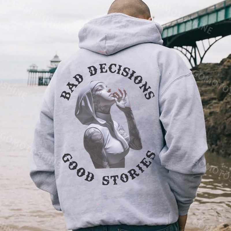 BAD DECISIONS GOOD STORIES Tattooed Nun Print Men's Hoodie