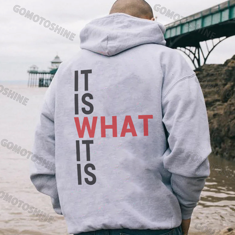 IT IS WHAT IT IS Letter Casual Graphic Black Print Hoodie