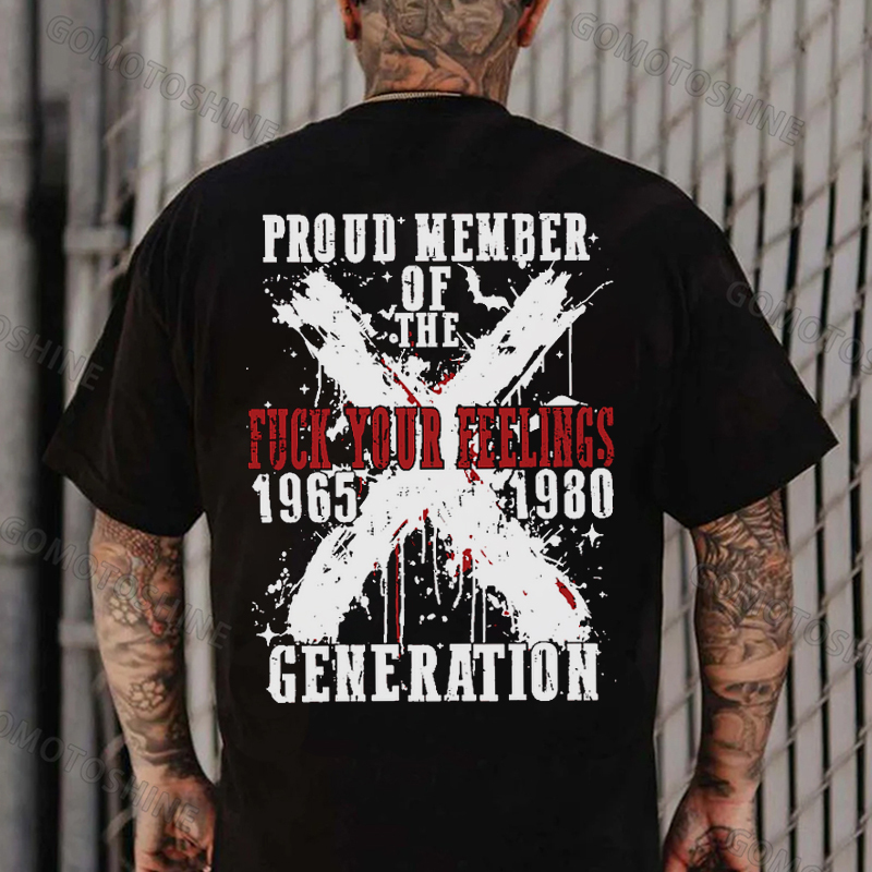 PROUD MEMBER OF THE FUCK YOUR FEELINGS Print Men's T-Shirt