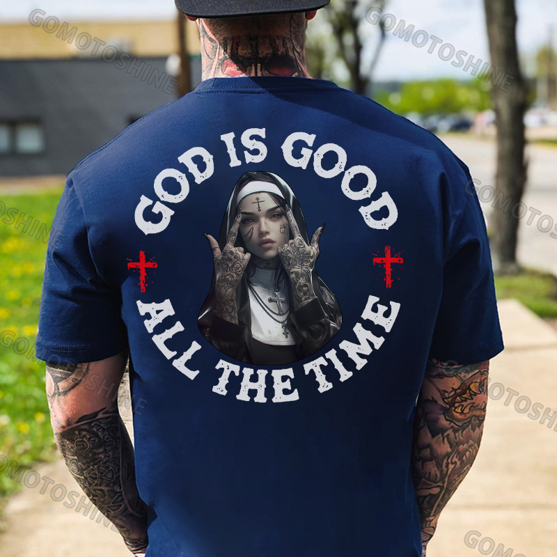 GOD IS GOOD ALL THE TIME Defiant Nun Print Men's T-Shirt