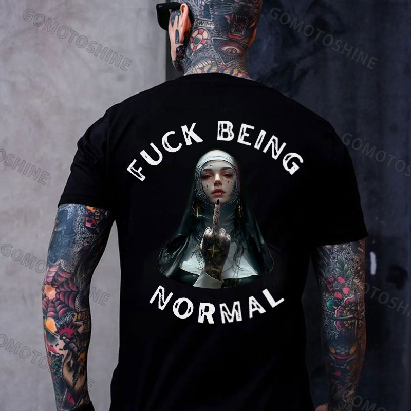 FUCK BEING NORMAL Defiant Nun Print Men's T-Shirt