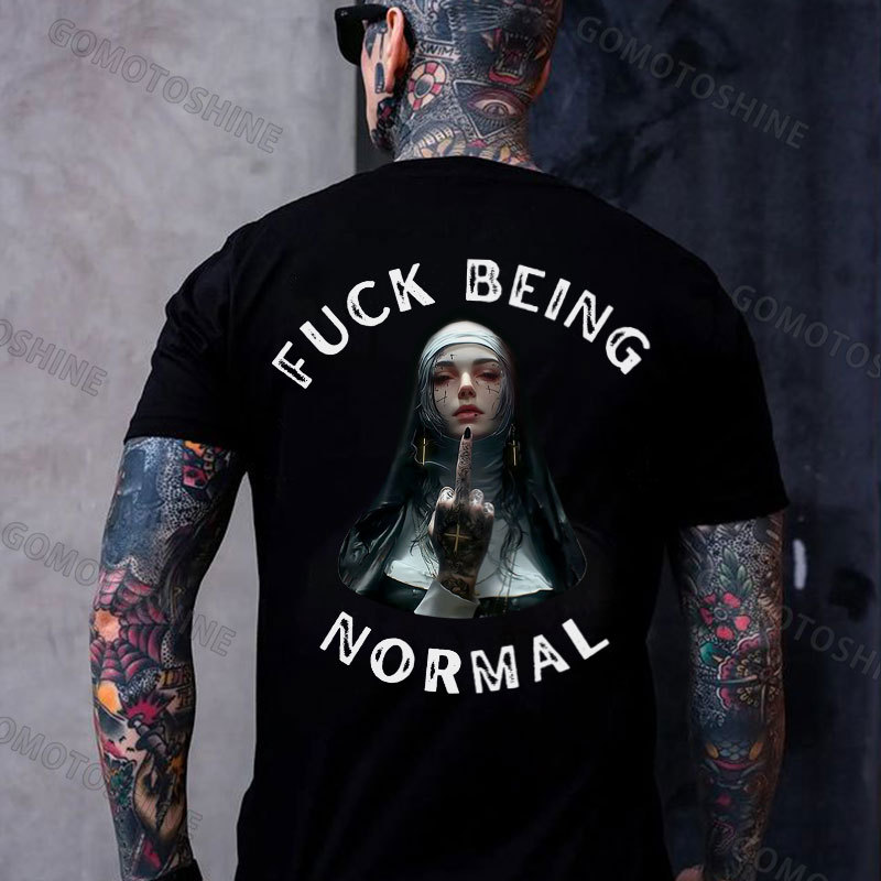 FUCK BEING NORMAL Defiant Nun Print Men's T-Shirt