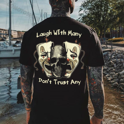 LAUGH WITH MANY DON'T TRUST ANY Mask&Skull Print Men's T-Shirt