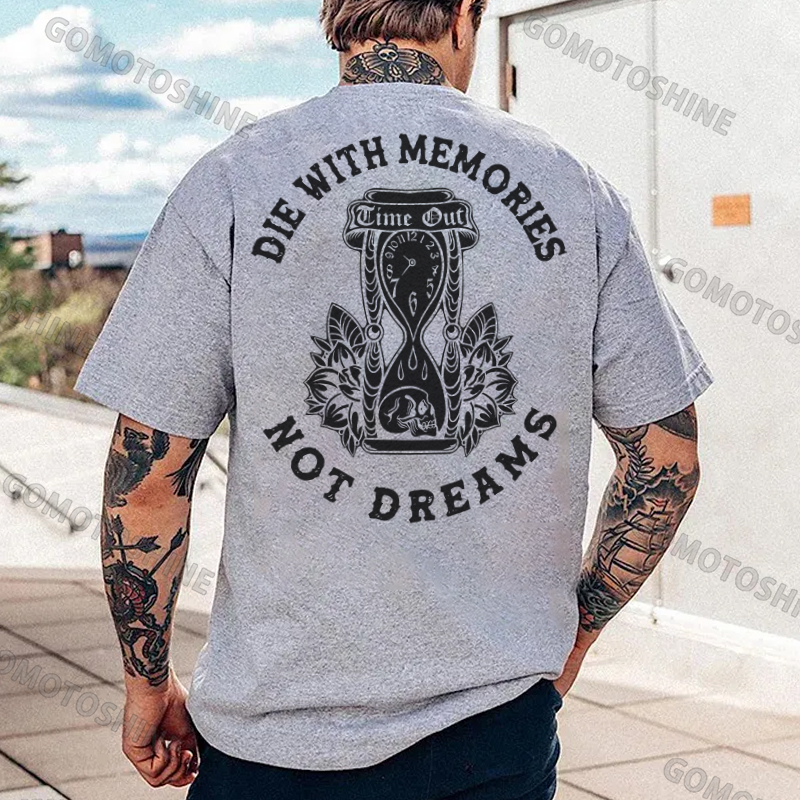 DIE WITH MEMORIES NOT DREAMS Skull Hourglass Print Men's T-Shirt