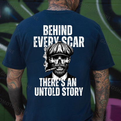 BEHIND EVERY SCAR THERE'S AN UNTOLD STORY Gangster Skeleton Print Men's T-Shirt