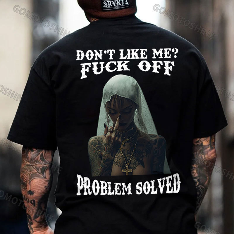 DON'T LIKE ME FUCK OFF Tattooed Defiant Bride Print Men's T-Shirt