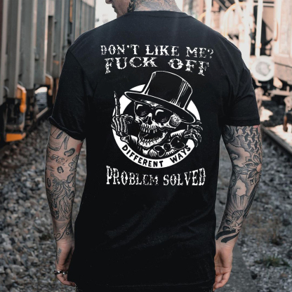 DON'T LIKE ME FUCK OFF Skeleton Print Men's T-shirt
