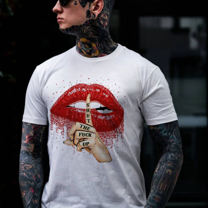 SHUT THE FUCK UP Sexy Lips Keeping Silent Print Men's T-shirt