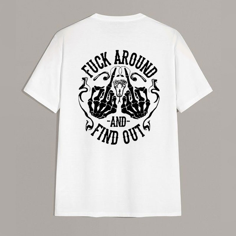 FUCK AROUND AND FIND OUT Bones Black Print T-shirt
