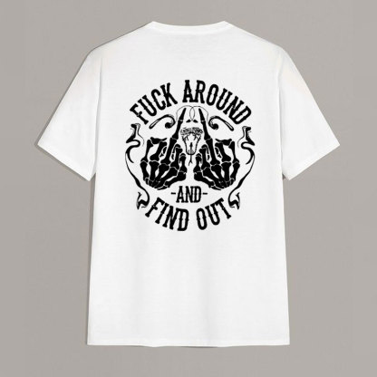FUCK AROUND AND FIND OUT Bones Black Print T-shirt