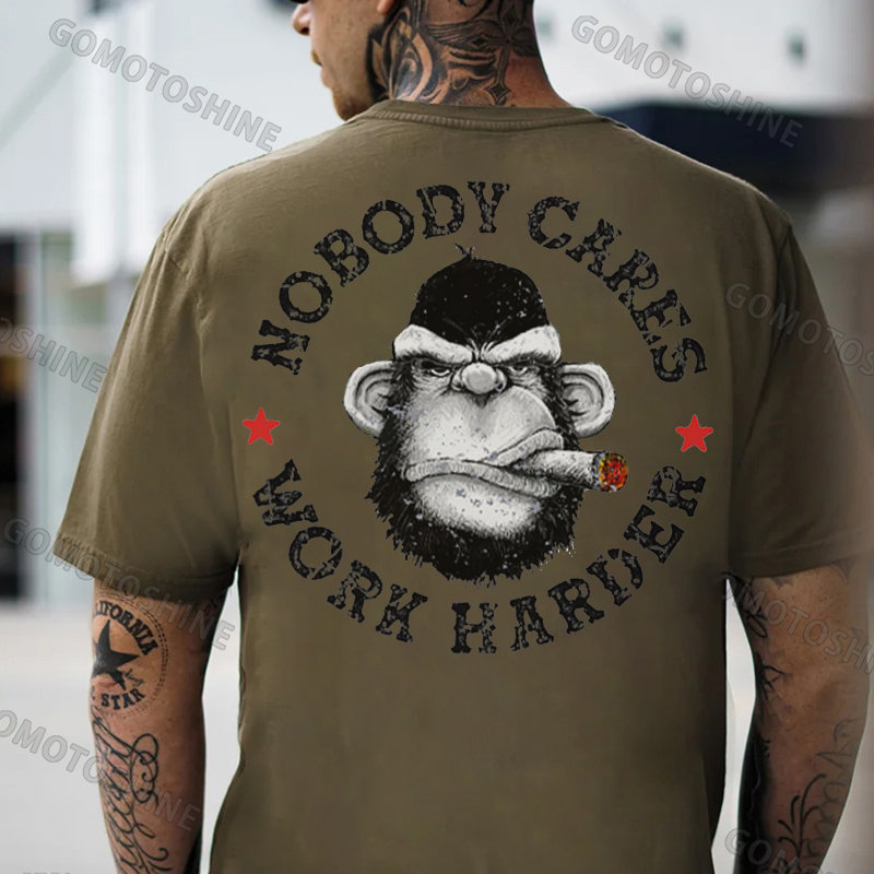 NOBODY CARES WORK HARDER Print T-Shirt