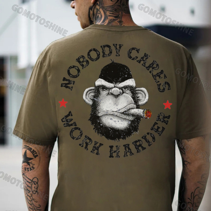 NOBODY CARES WORK HARDER Print T-Shirt