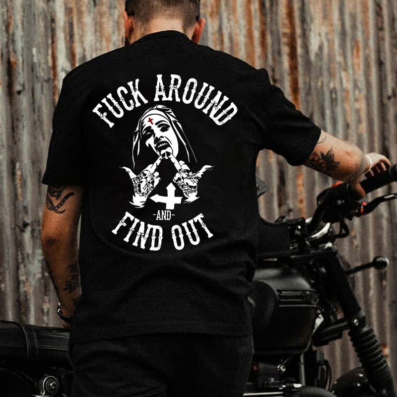 FUCK AROUND AND FIND OUT Defiant Nun Black Print T-Shirt
