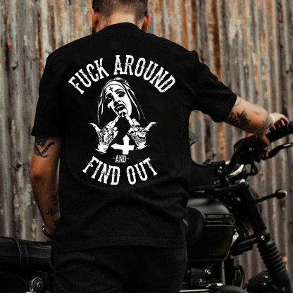 FUCK AROUND AND FIND OUT Defiant Nun Black Print T-Shirt