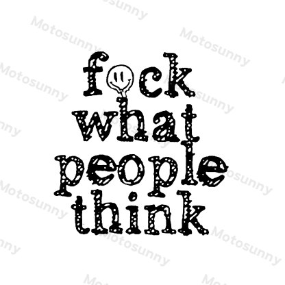 FUCK WHAT PEOPLE THINK Letter White Print T-shirt