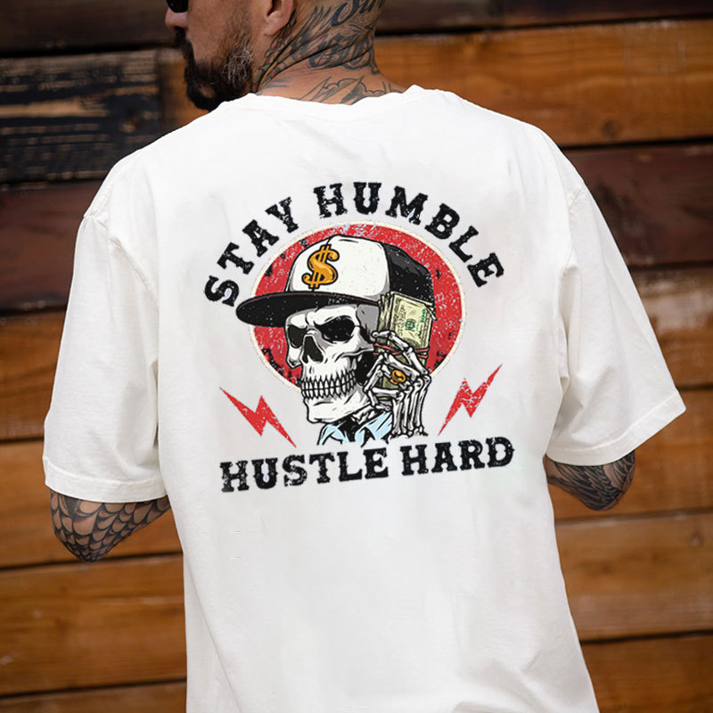 STAY HUMBLE HUSTLE HARD Skull Black Print T-shirt
