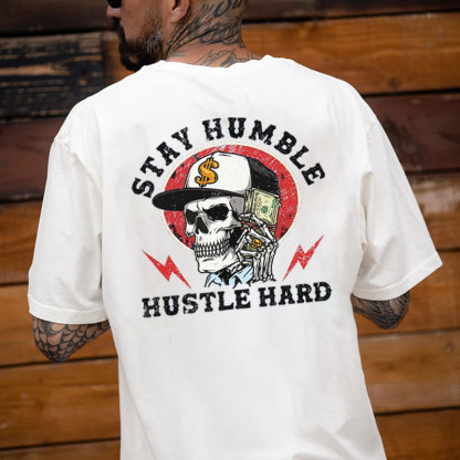 STAY HUMBLE HUSTLE HARD Skull Black Print T-shirt