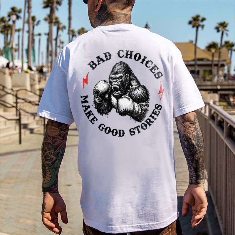 BAD CHOICES MAKE GOOD STORIES Black Print T-shirt