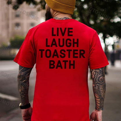 LIVE LAUGH TOASTER BATH Print Men's T-Shirt