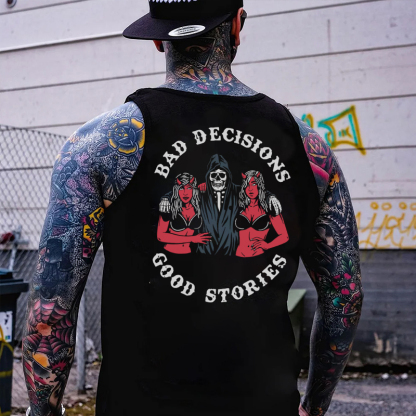 BAD DECISIONS GOOD STORIES Skeleton With Sexy Ladies Black Print Vest