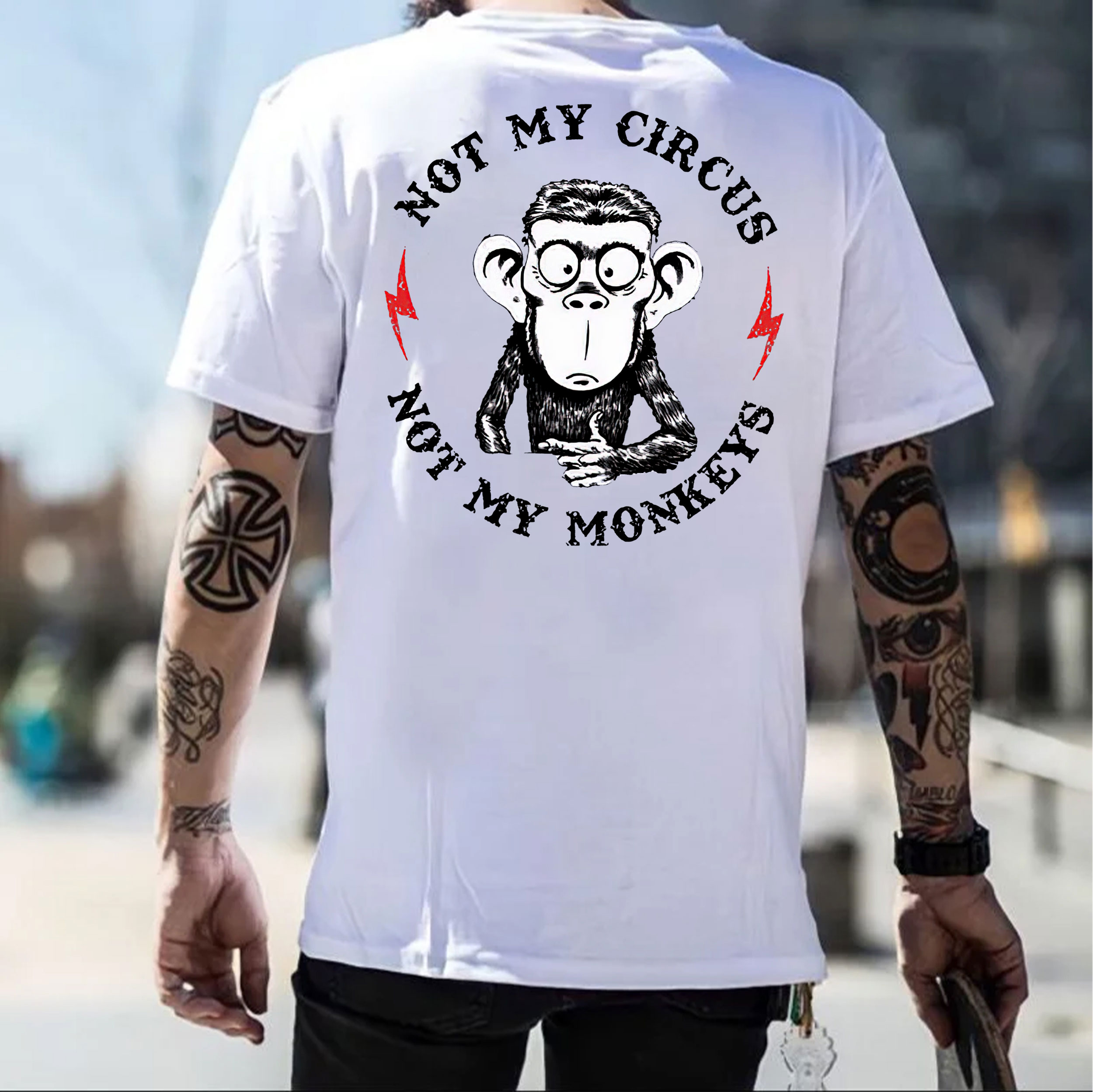 NOT MY CIRCUS NOT MY MONKEYS Print T-Shirt