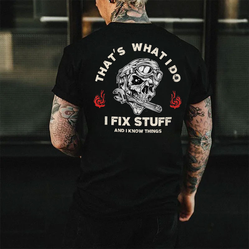 THAT'S WHAT I DO I FIX STUFF Helmet Skull With Wrench Print Men's T-shirt