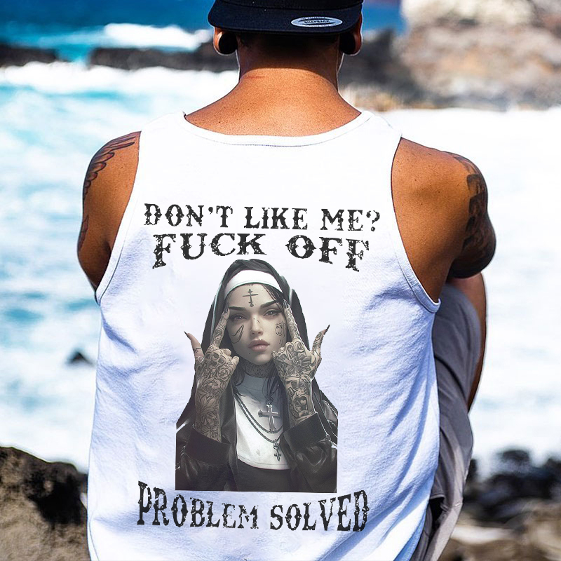 DON'T LIKE ME FUCK OFF Defiant Nun Print Men's Vest
