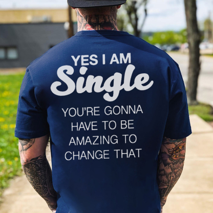 YES I AM SINGLE Black Print T-Shirt